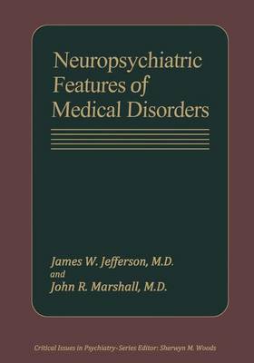 Book cover for Neuropsychiatric Features of Medical Disorders