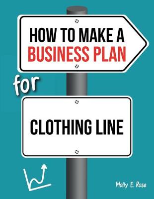 Book cover for How To Make A Business Plan For Clothing Line