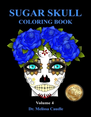 Book cover for Sugar Skull Coloring Book Volume 4