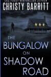 Book cover for The Bungalow on Shadow Road