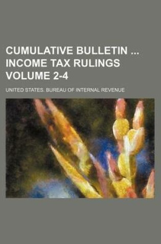 Cover of Cumulative Bulletin Income Tax Rulings Volume 2-4