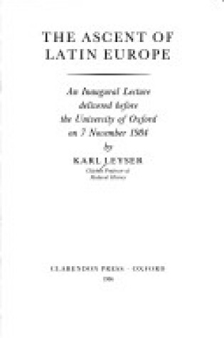 Cover of The Ascent of Latin Europe