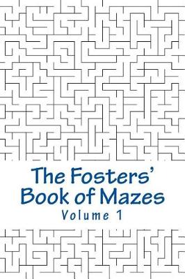 Book cover for The Fosters' Book of Mazes