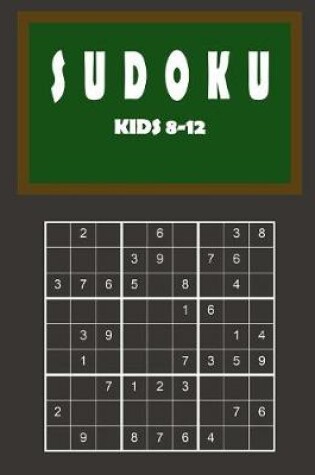 Cover of Sudoku kids 8-12