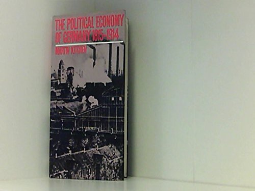 Book cover for The Political Economy of Germany 1815-1914