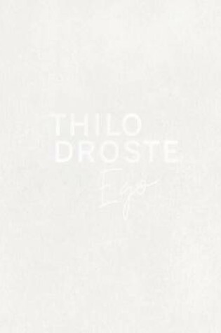 Cover of Thilo Droste: Ego