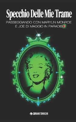 Book cover for Specchio Delle Mie Trame