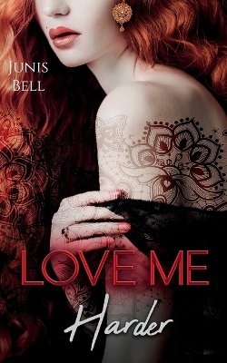 Book cover for LOVE ME harder Band 1