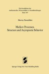 Book cover for Markov Processes, Structure and Asymptotic Behavior