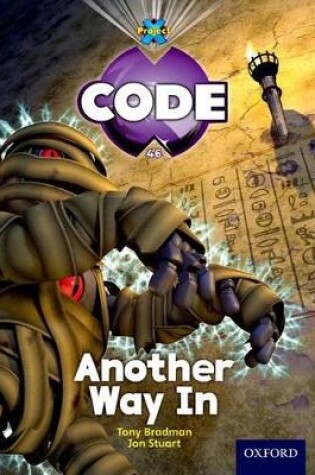 Cover of Project X Code: Pyramid Peril Another Way In