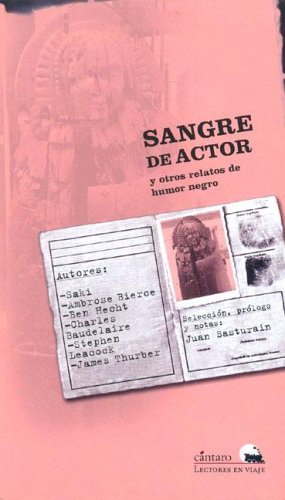 Book cover for Sangre de Actor y Otros Relatos de Humor Negro