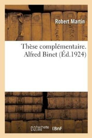 Cover of These Complementaire. Alfred Binet