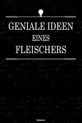 Book cover for Geniale Ideen eines Fleischers Notizbuch