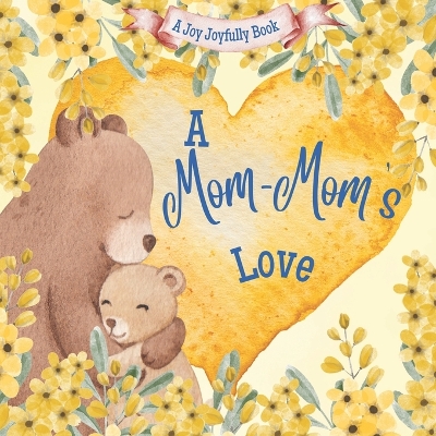 Book cover for A Mom-Mom's Love