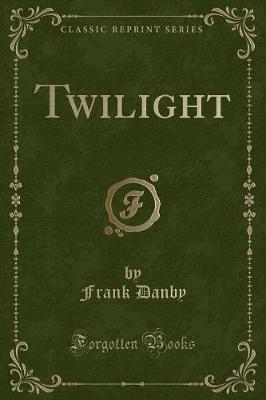 Book cover for Twilight (Classic Reprint)