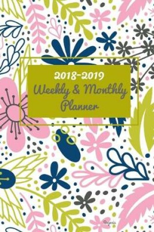 Cover of Begonia 2018 - 2019 Weekly & Monthly Planner
