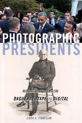 Book cover for Photographic Presidents