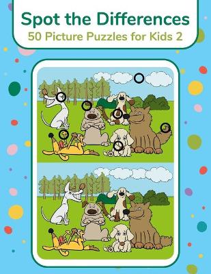 Book cover for Spot the Differences - 50 Picture Puzzles for Kids 2