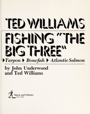 Book cover for Ted Williams Fishing "The Big Three"