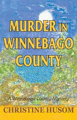 Cover of Murder in Winnebago County