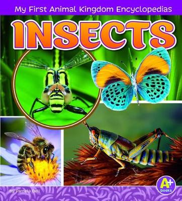 Book cover for Insects (My First Animal Kingdom Encyclopedias)