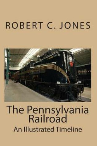 Cover of The Pennsylvania Railroad