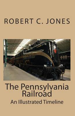 Book cover for The Pennsylvania Railroad