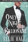 Book cover for Only a Night with a Billionaire