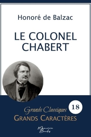 Cover of Le Colonel Chabert en grands caractères