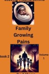 Book cover for Family Growing Pains