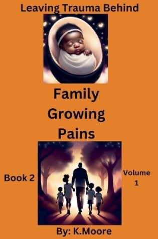 Cover of Family Growing Pains