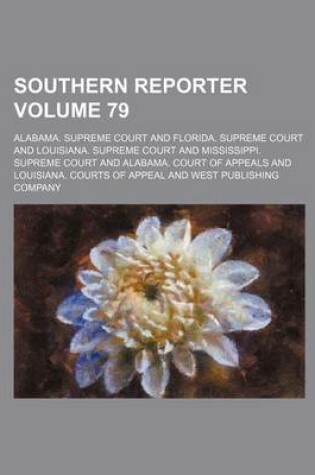 Cover of Southern Reporter Volume 79