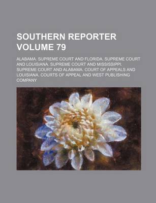 Book cover for Southern Reporter Volume 79