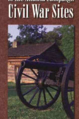Cover of The Pinpoint Guide to the Atlanta Campaign Civil War Sites
