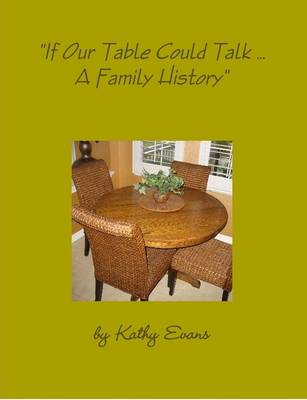 Book cover for If Our Table Could Talk