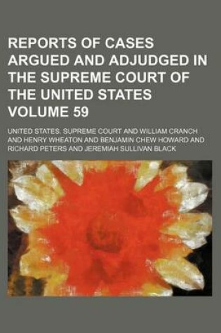 Cover of Reports of Cases Argued and Adjudged in the Supreme Court of the United States Volume 59