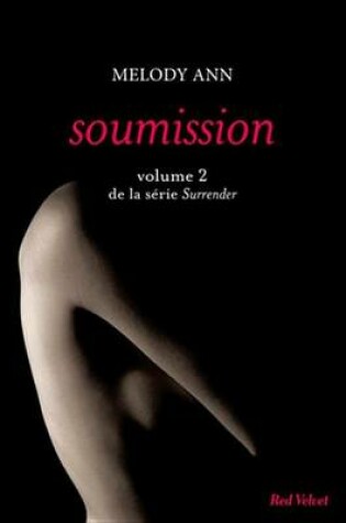Cover of Soumission Volume 2 de la Trilogie Surrender