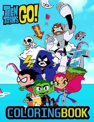 Book cover for Teen Titans GO Coloring Book