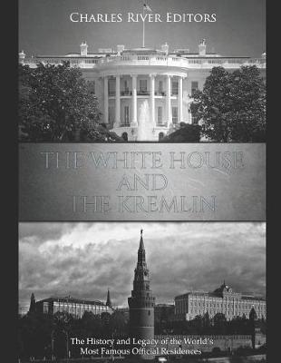 Book cover for The White House and the Kremlin