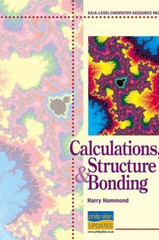 Cover of Calculations Structure and Bonding Teacher Resource Pack