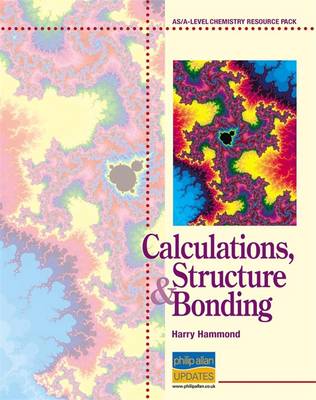 Book cover for Calculations Structure and Bonding Teacher Resource Pack