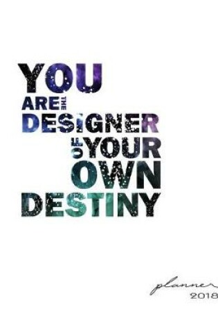 Cover of You are the designer of your own destiny
