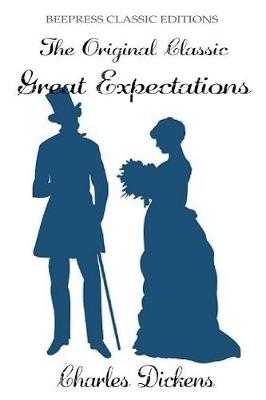 Book cover for Great Expectations - The Original Classic by Charles Dickens