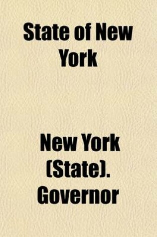 Cover of State of New York (Volume 9); Messages from the Governors