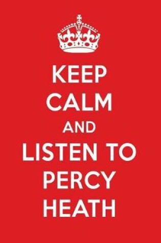 Cover of Keep Calm and Listen to Percy Heath