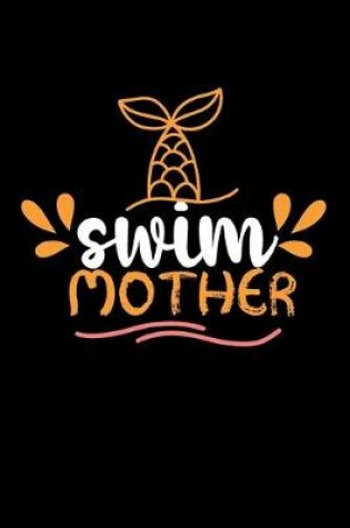 Cover of Swim Mother