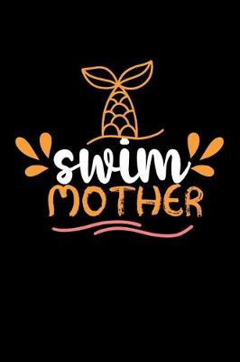 Book cover for Swim Mother