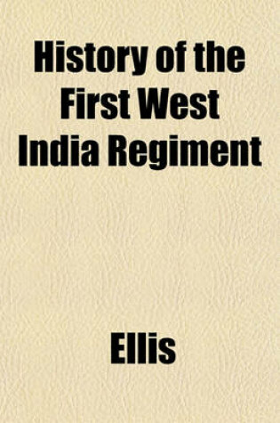 Cover of History of the First West India Regiment