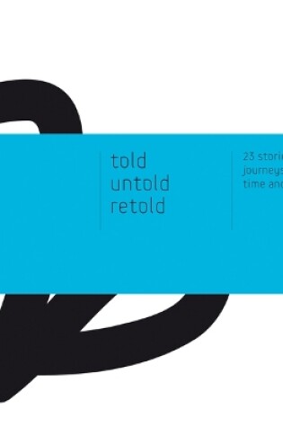 Cover of Told - Untold - Retold