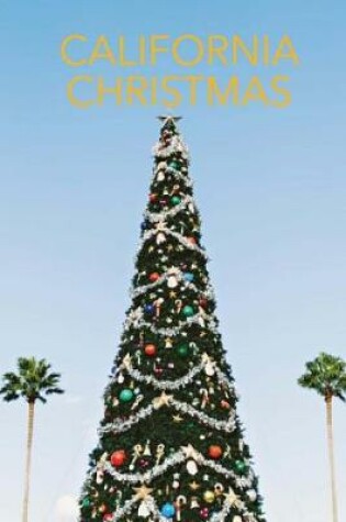 Cover of California Christmas Trees